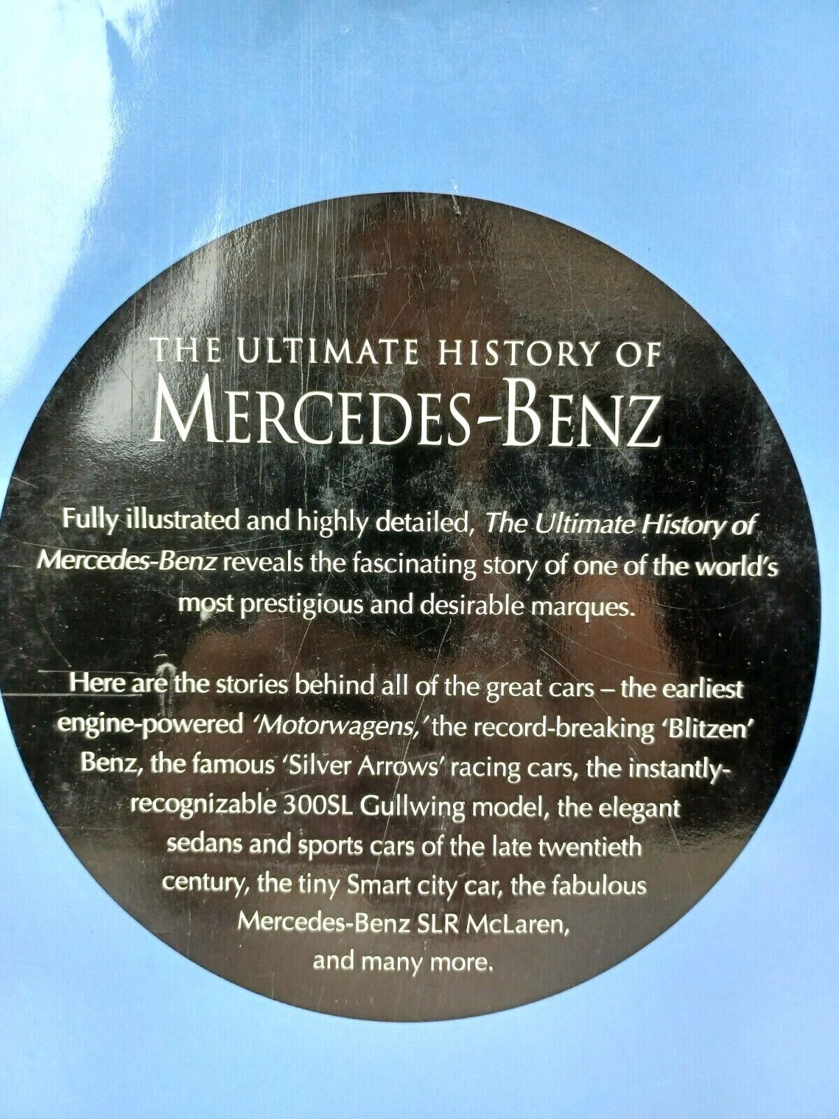 The Ultimate History of Mercedes-Benz Hardcover - Parragon Publishing