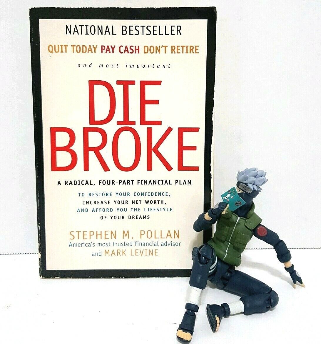 DIE BROKE: A Radical 4-Part Financial Plan - By Pollan & Levine (Paperback) 1998