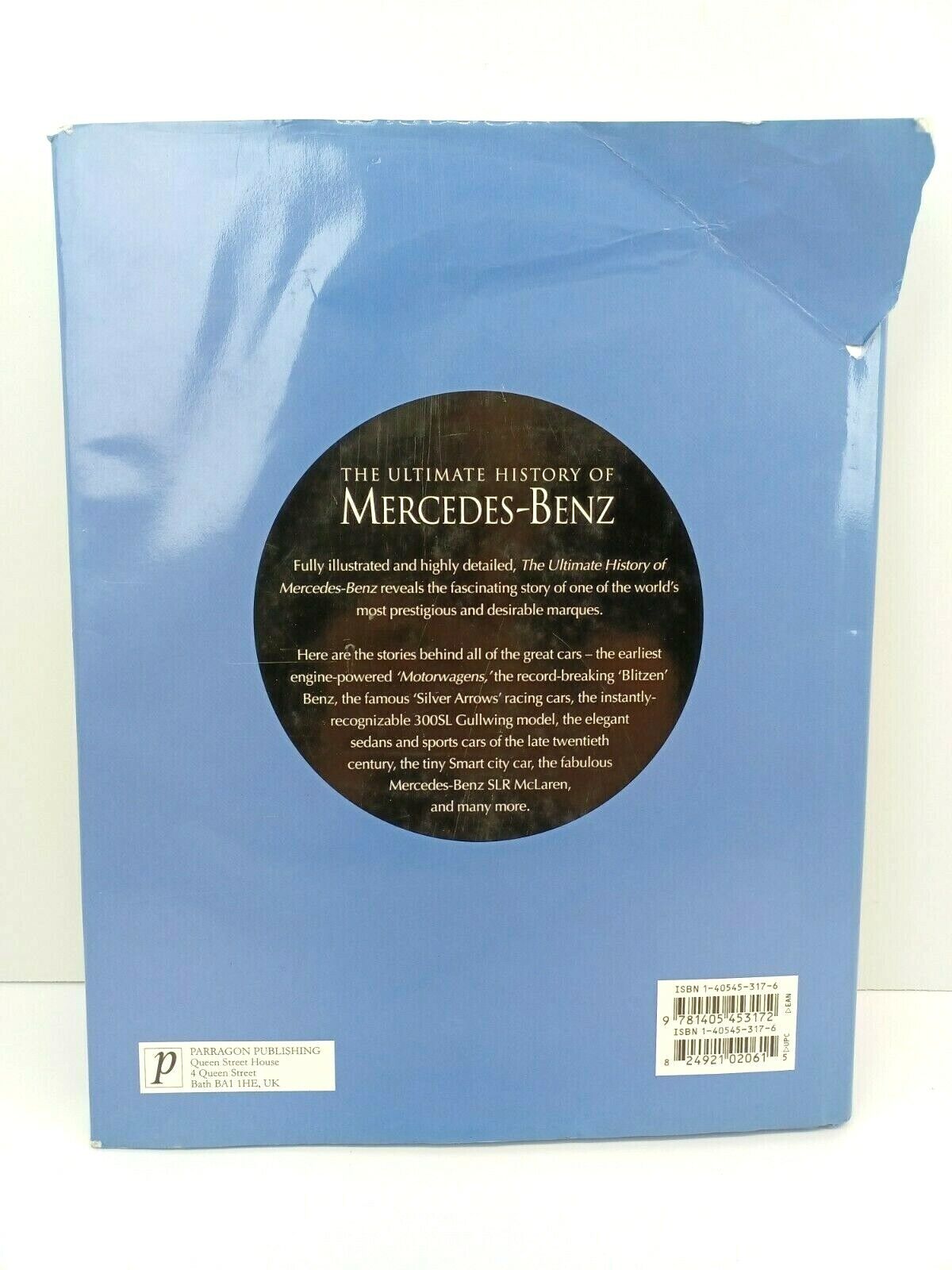 The Ultimate History of Mercedes-Benz Hardcover - Parragon Publishing
