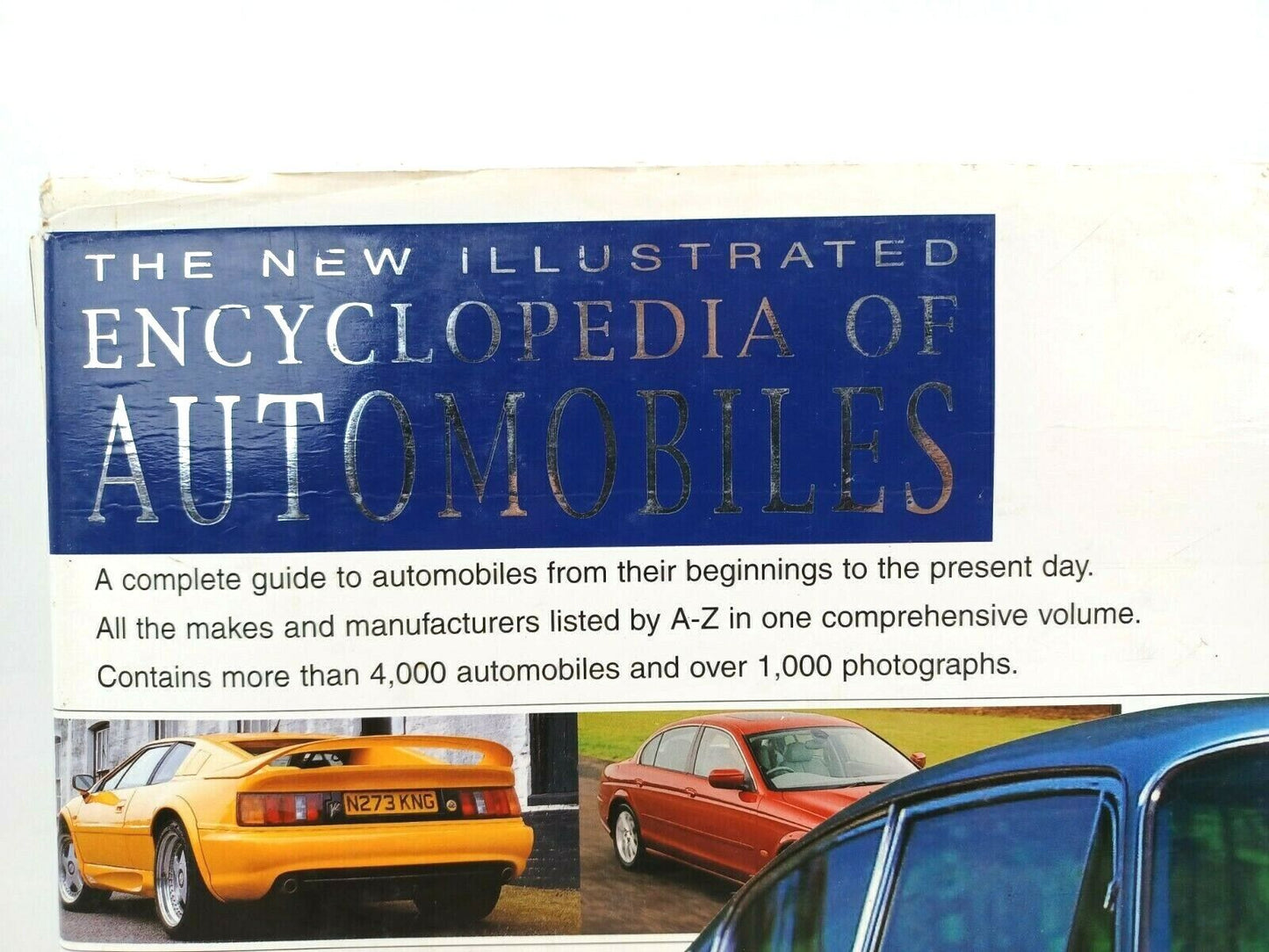 The New Illustrated Encyclopedia of Automobiles by David Burgess-Wise